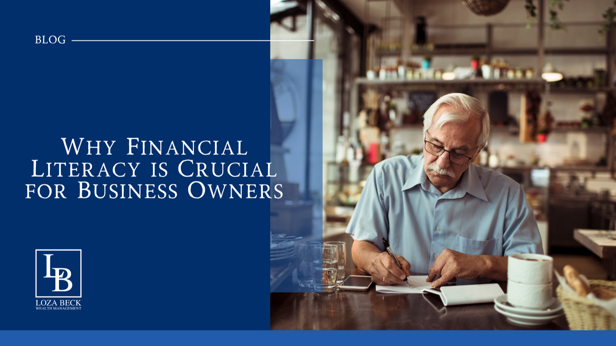 Why Financial Literacy is Crucial for Business Owners