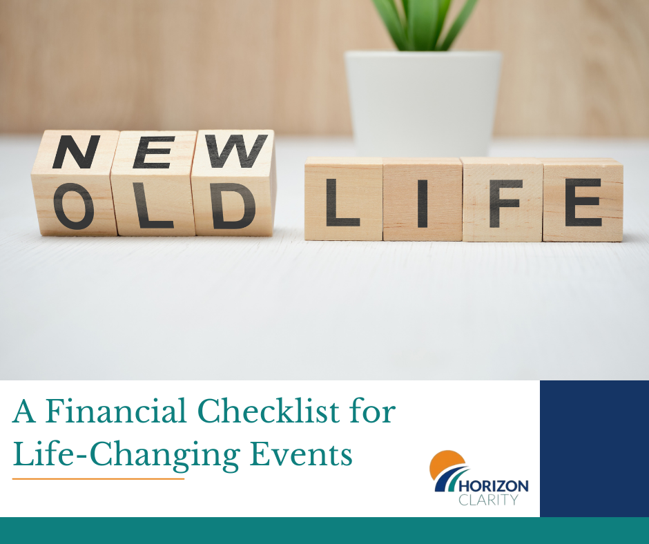 A Financial Checklist for Life-Changing Events