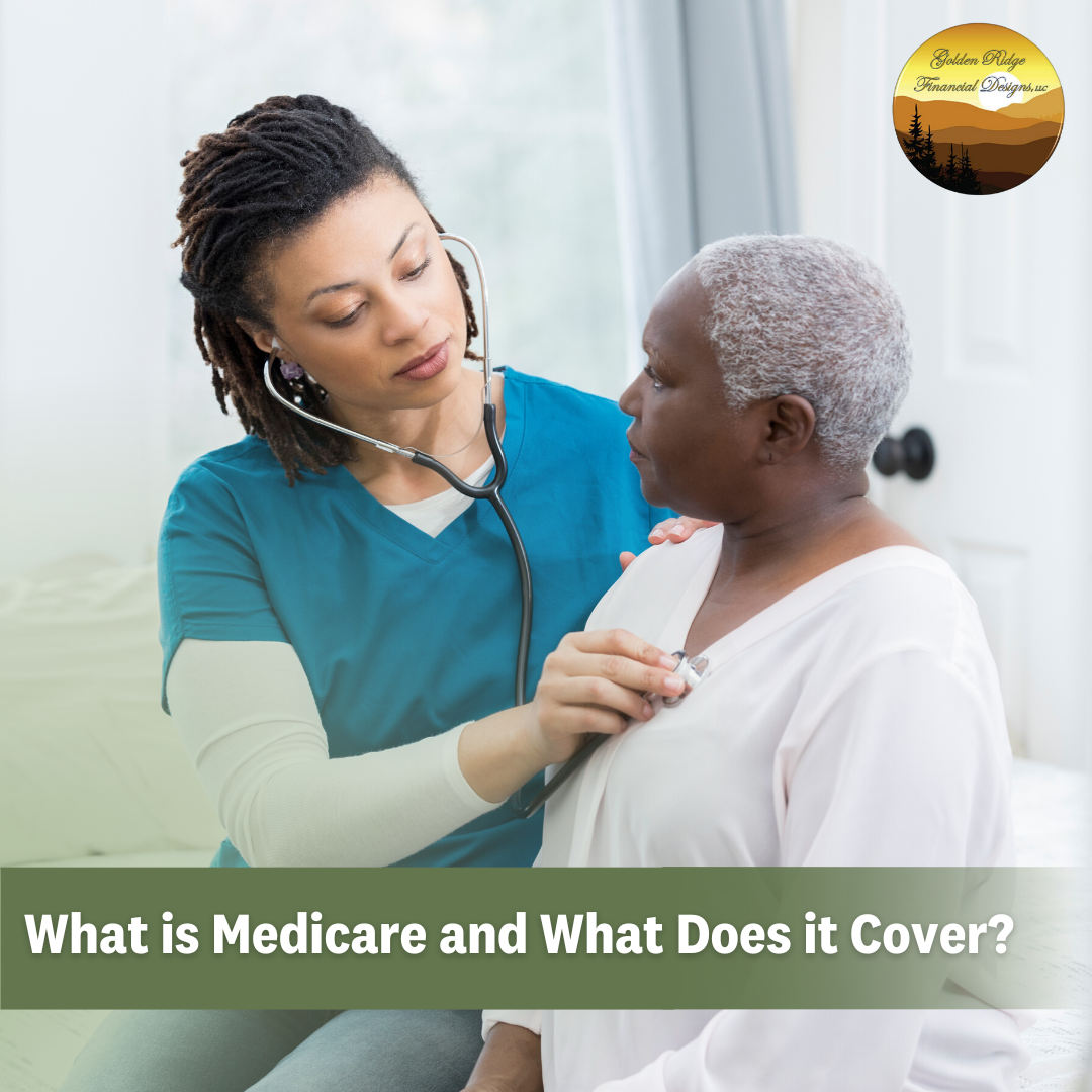 What is Medicare and What Does it Cover?