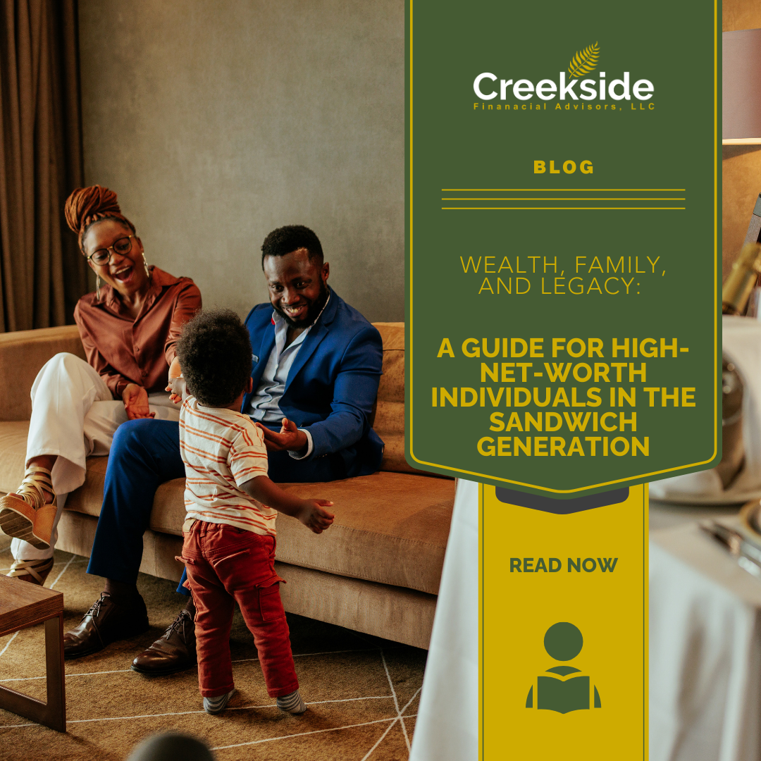 Wealth, Family, and Legacy: A Guide for High-Net-Worth Individuals in the Sandwich Generation