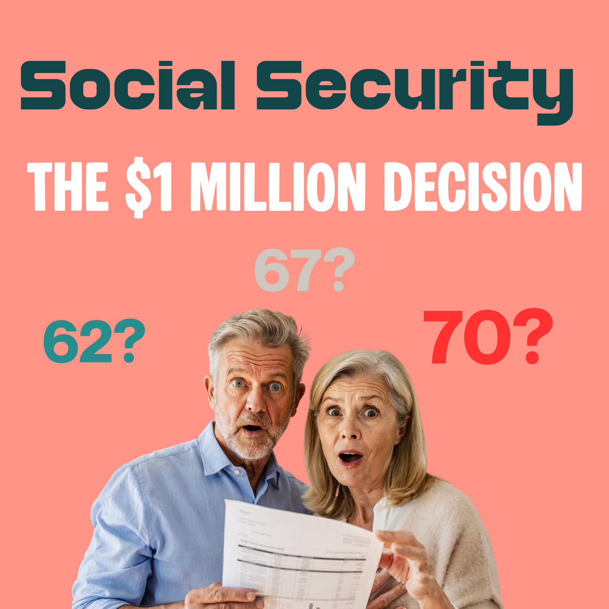 Social Security: The $1 Million Retirement Decision Most People Make in 15 Minutes