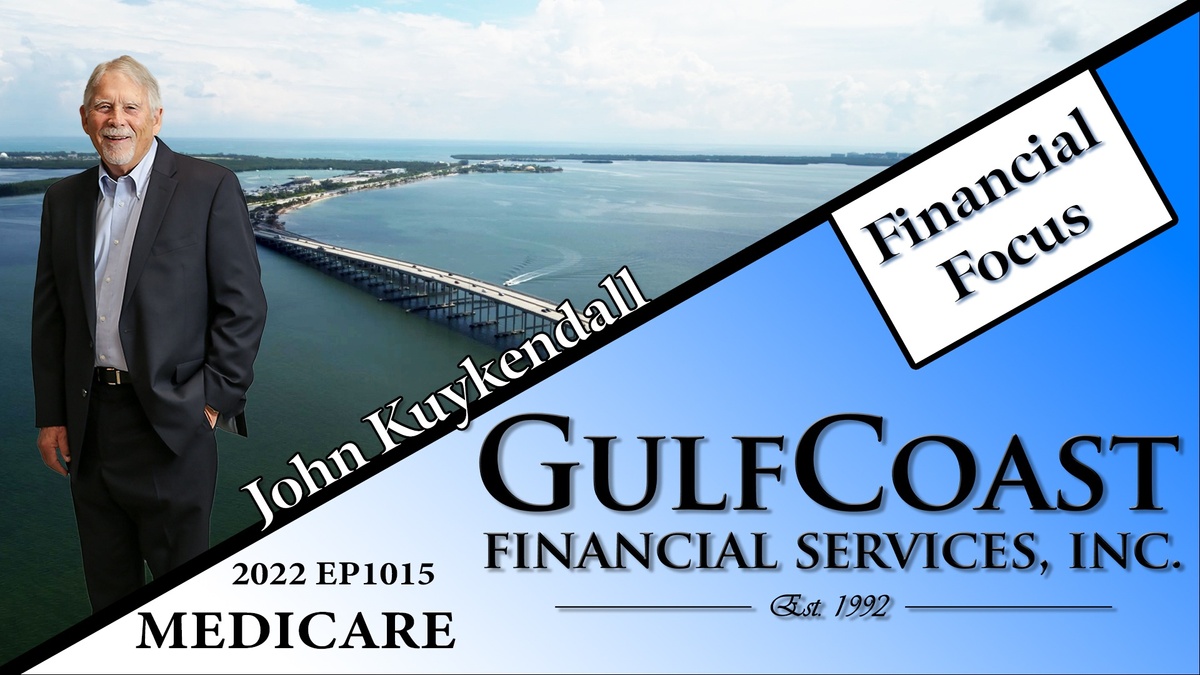 2022 EP1015 | Financial Focus | Medicare