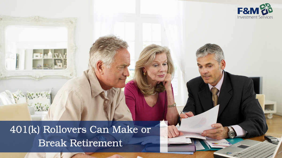 401(k) Rollovers Can Make or Break Retirement