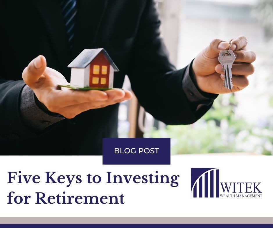 Five Keys to Investing for Retirement