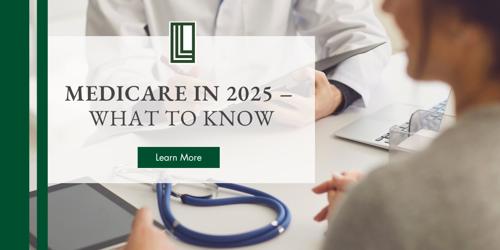 Medicare in 2025 – What to Know