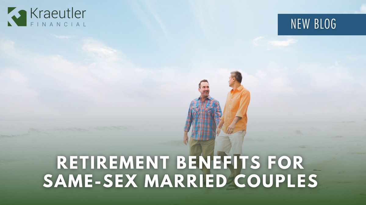 Retirement Benefits for Same-Sex Married Couples