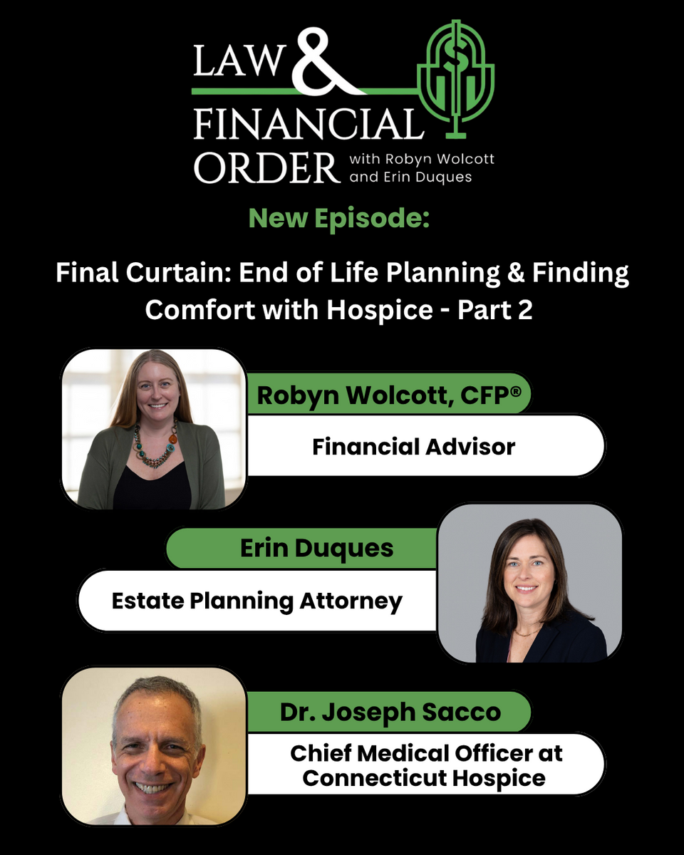 Law and Financial Order: Final Curtain - End of Life Planning & Finding Comfort with Hospice Part 2