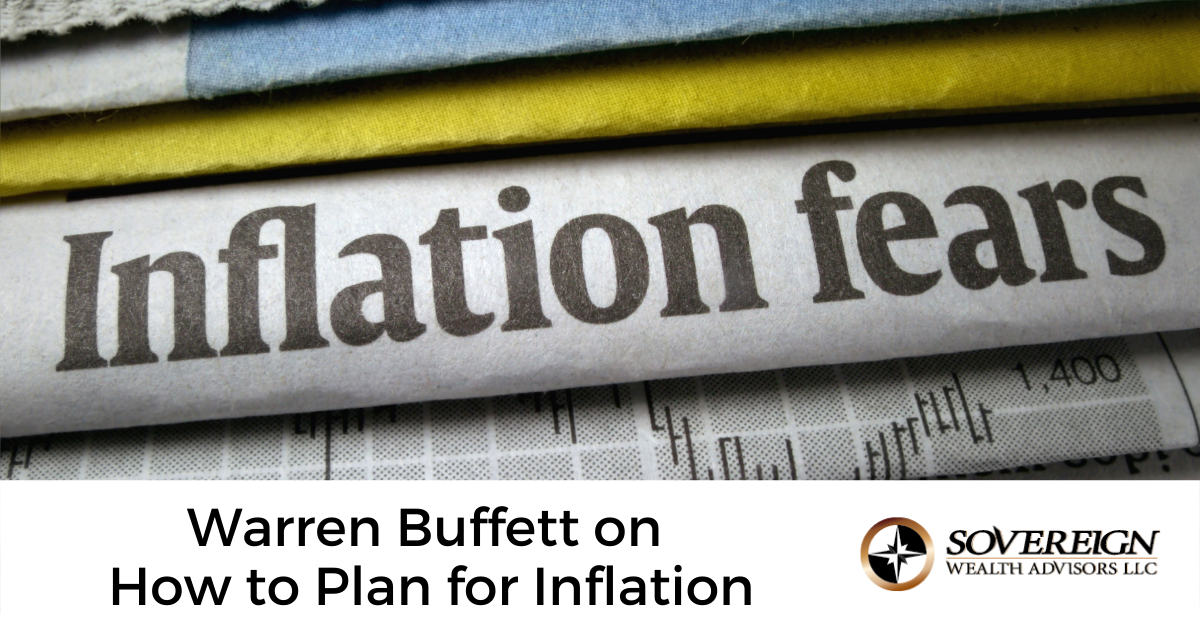 Warren Buffett on How to Plan for Inflation