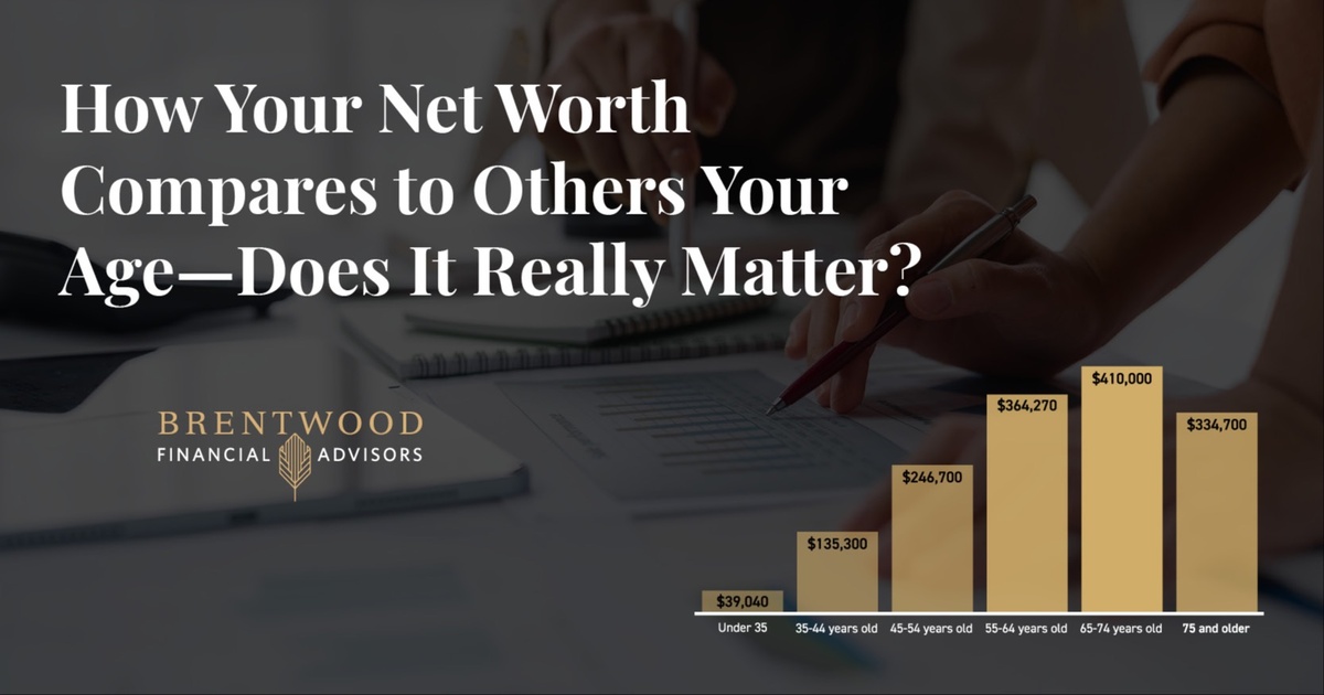 How Your Net Worth Compares to Others Your Age—Does It Really Matter?