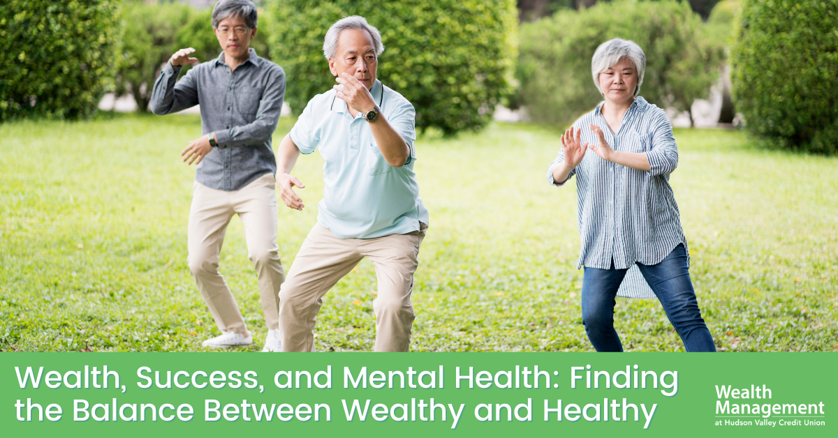 Wealth, Success, and Mental Health: Finding the Balance Between Wealthy and Healthy