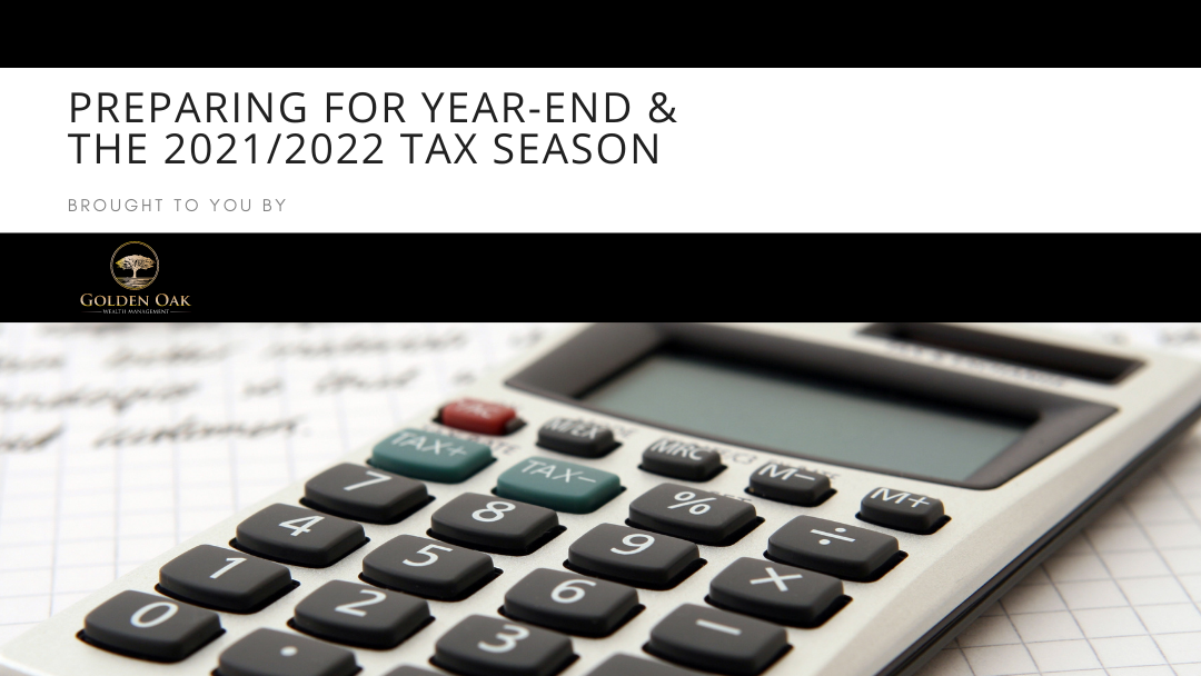 Preparing for Year-End & The 2021/2022 Tax Season