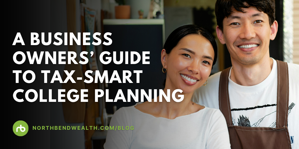 A Business Owners’ Guide to Tax-Smart College Planning