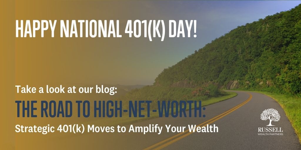 The Road to High-Net-Worth: Strategic 401(k) Moves to Amplify Your Wealth