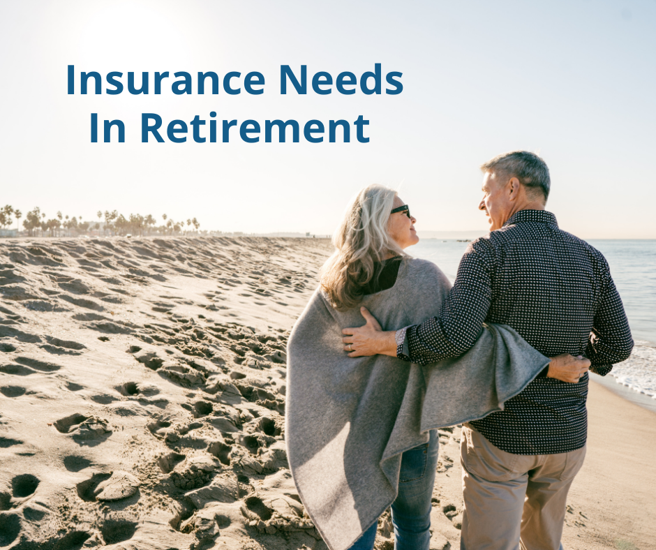 Insurance Needs in Retirement