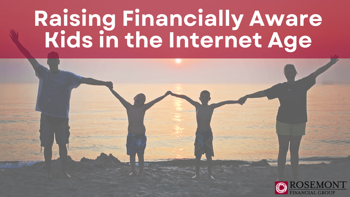 Raising Financially Aware Kids in the Internet Age