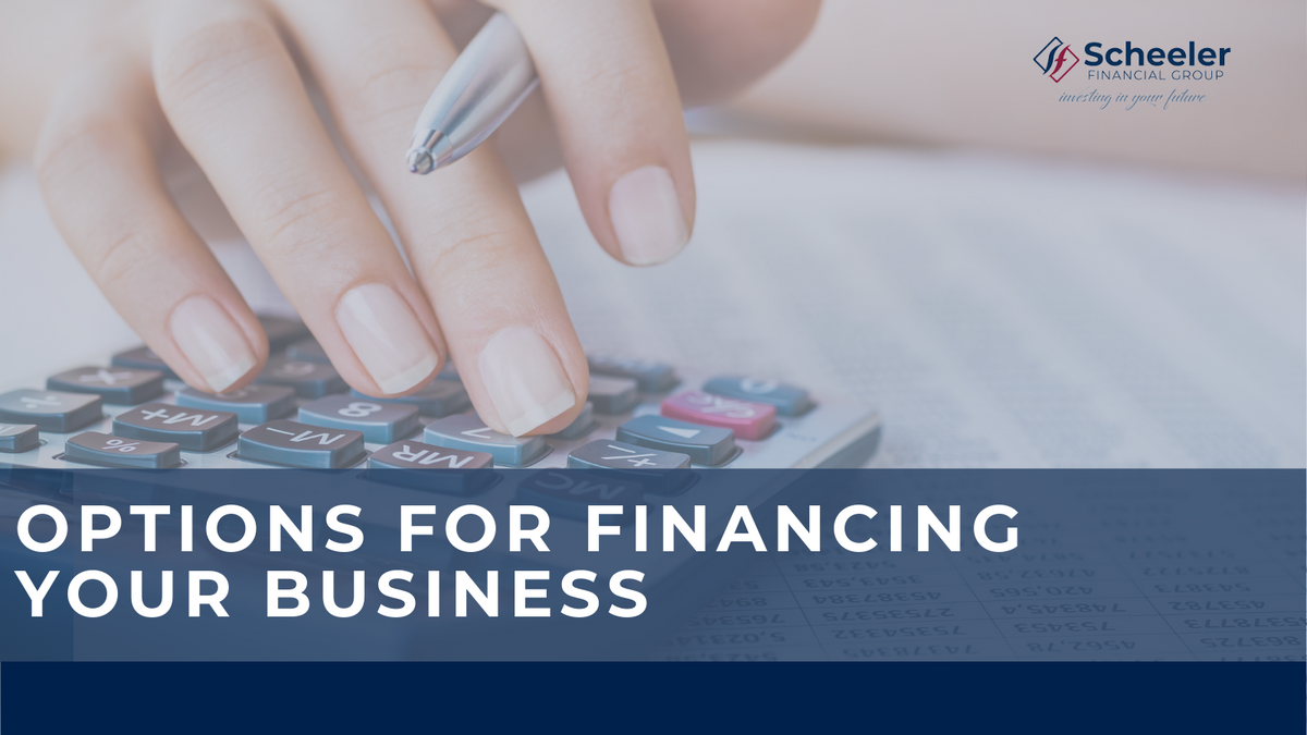Options for Financing Your Business