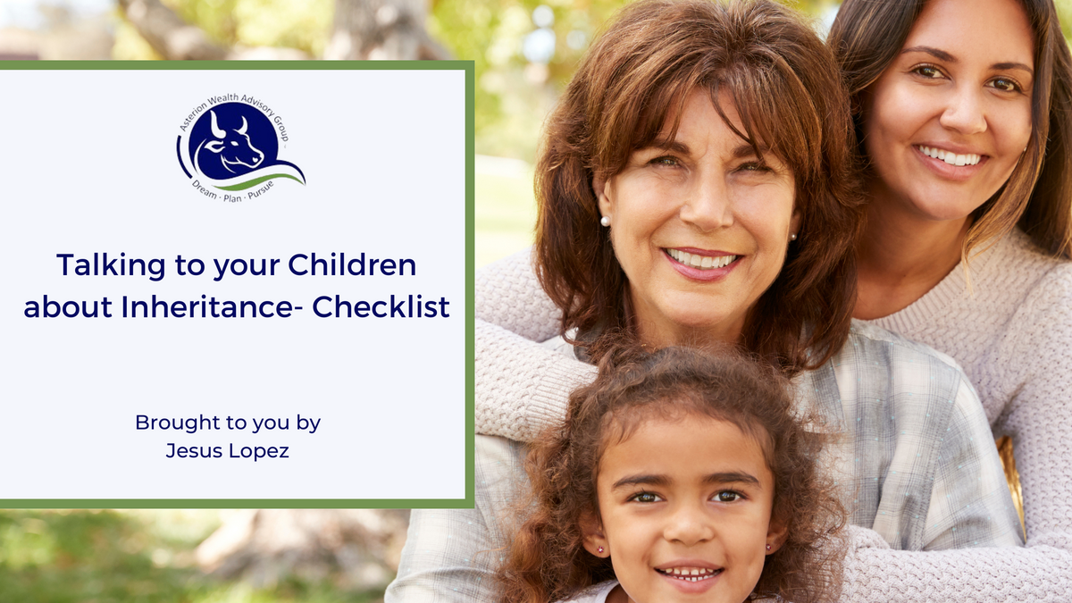 TALKING TO YOUR CHILDREN ABOUT INHERITANCE – Checklist