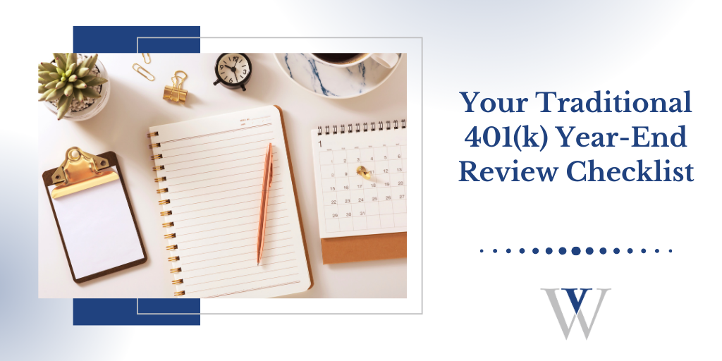 Your Traditional 401(k) Year-End Review Checklist