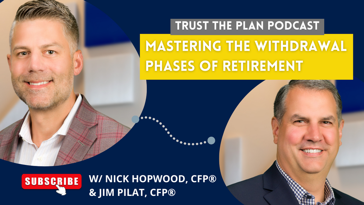 EP 195: Mastering the Withdrawal Phases of Retirement