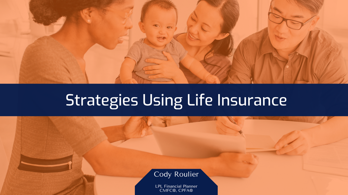 Strategies Using Life Insurance