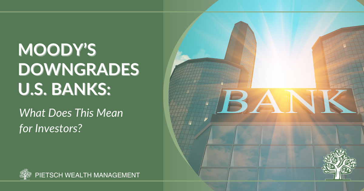 Moody’s Downgrades U.S. Banks: What Does This Mean for Investors?
