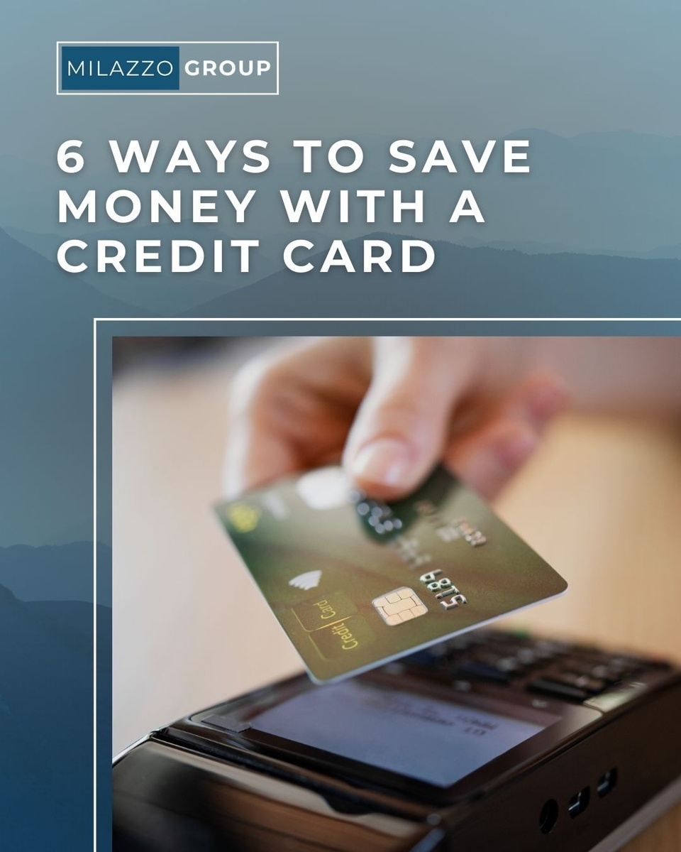 6 Ways To Save Money With a Credit Card