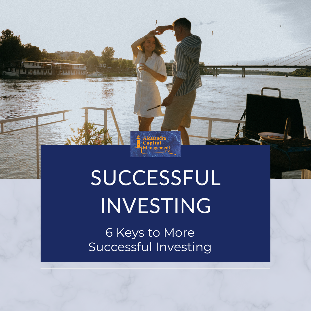 Six Keys to More Successful Investing