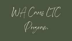 What You Need To Know About WA State's Long-Term Care Insurance Program