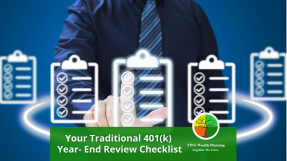 Your Traditional 401(k) Year-End Review Checklist