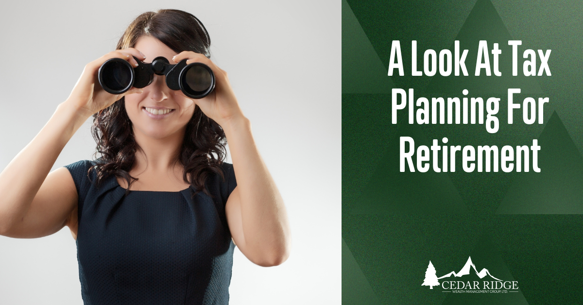 A Look at Tax Planning for Retirement