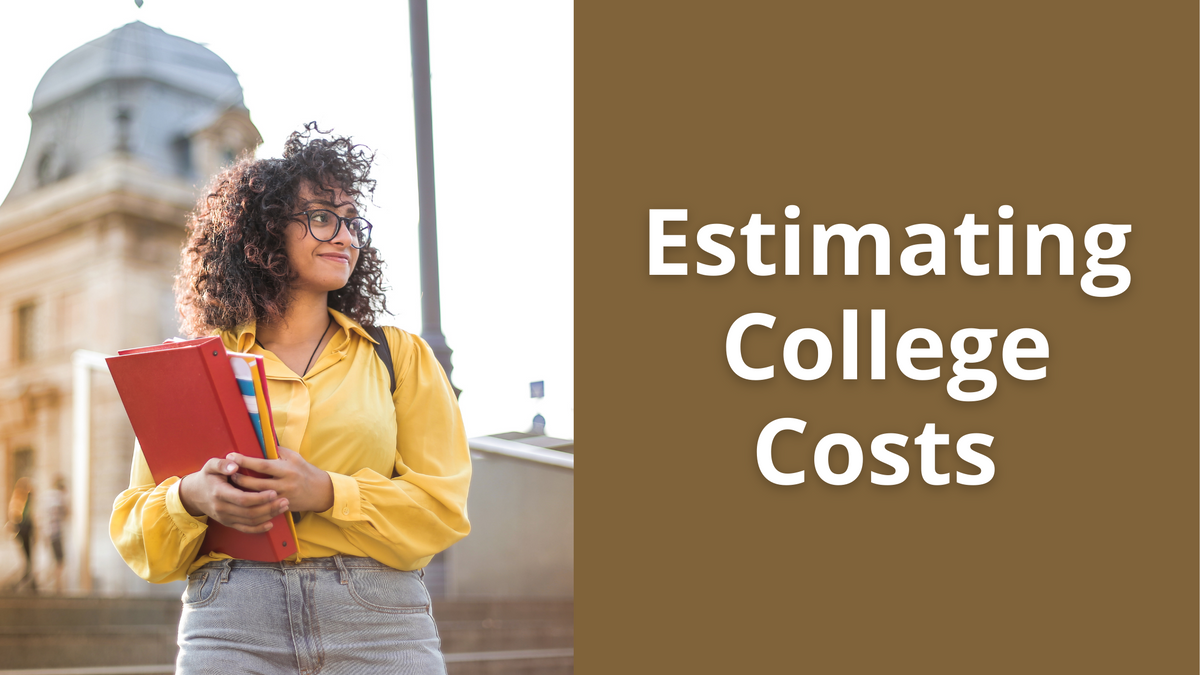 Estimating College Costs