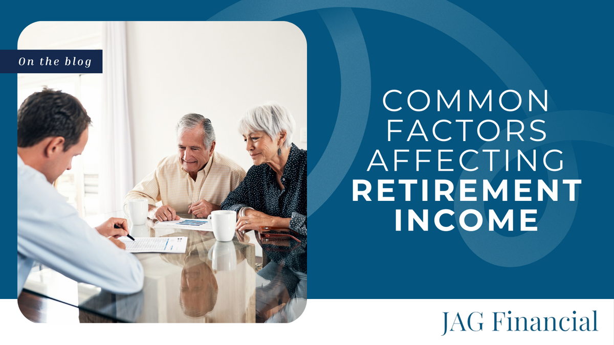 Common Factors Affecting Retirement Income