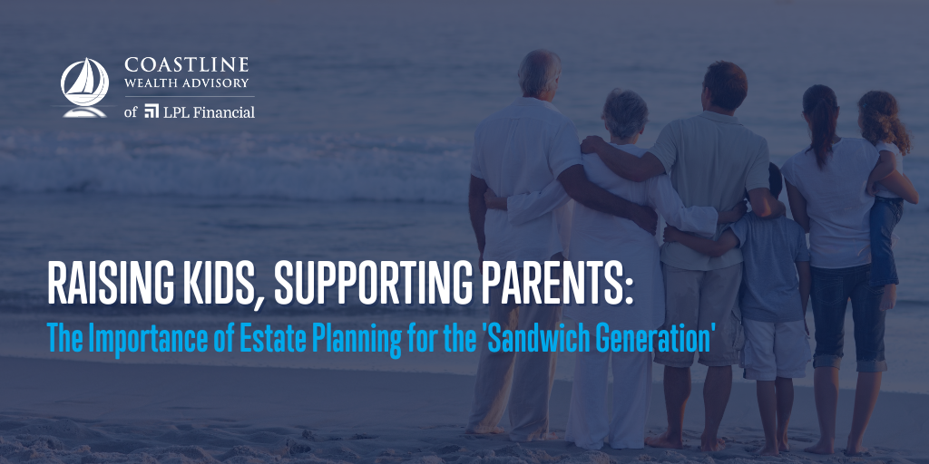 Estate Planning for the Sandwich Generation