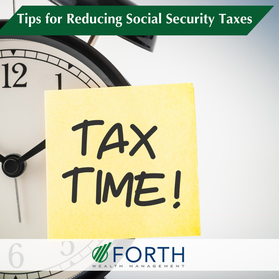 6 Tips for Reducing Social Security Taxes