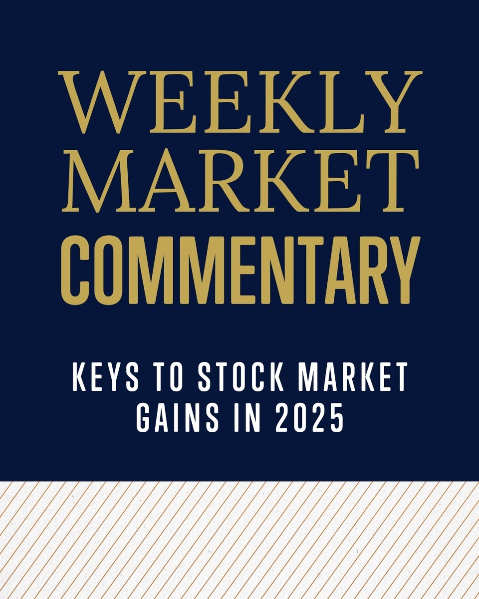 Keys to Stock Market Gains in 2025