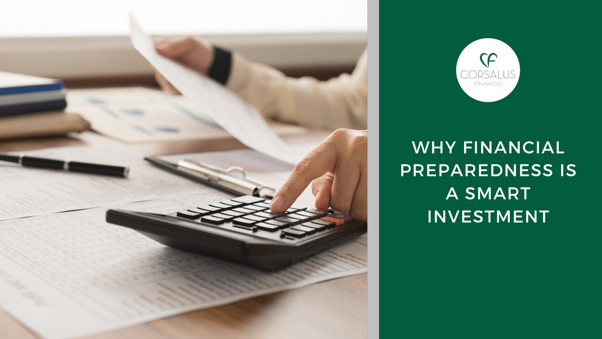 Why Financial Preparedness Is a Smart Investment