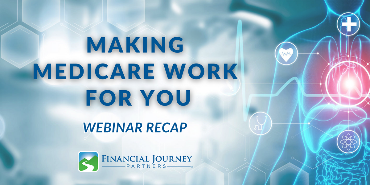 Making Medicare Work for You