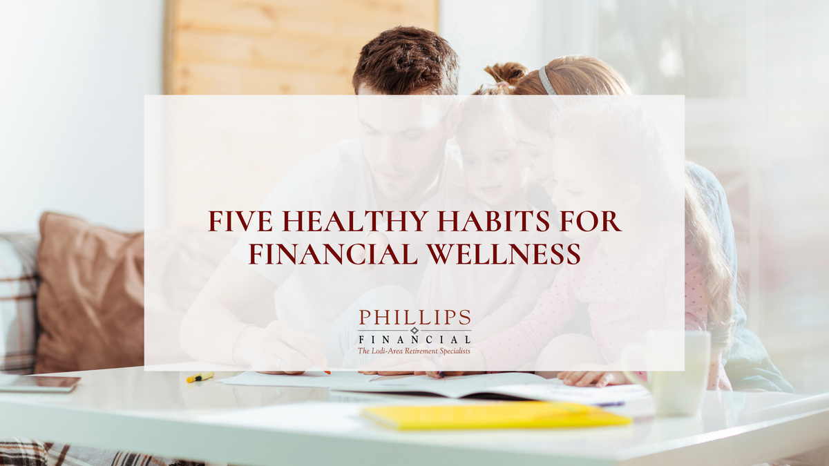 Five Healthy Habits for Financial Wellness