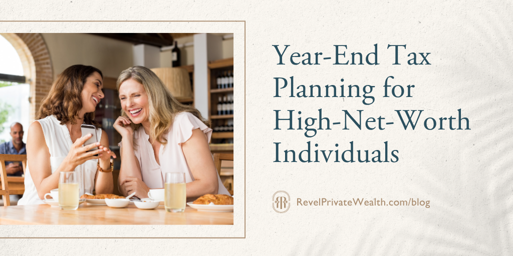 Year-end Tax Planning for High-Net-Worth Individuals