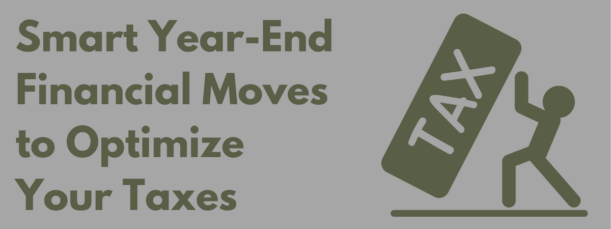 Smart Year-End Financial Moves to Optimize Your Taxes
