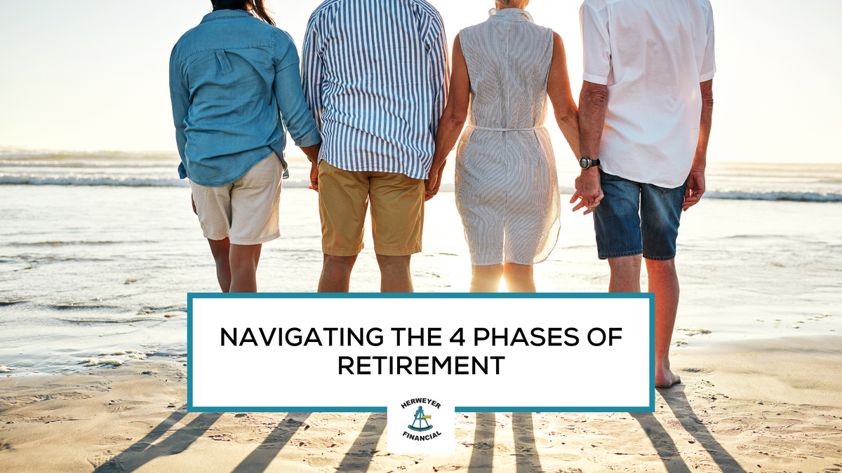 Navigating the 4 Phases of Retirement