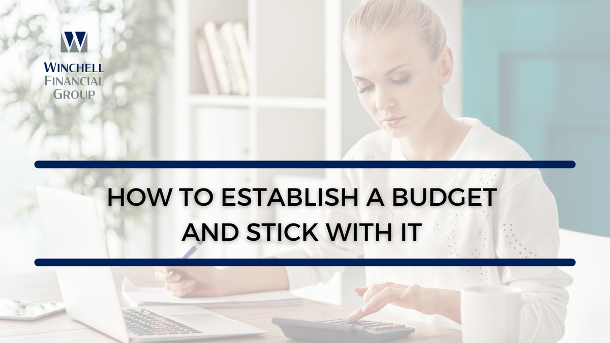 How To Establish A Budget And Stick With It