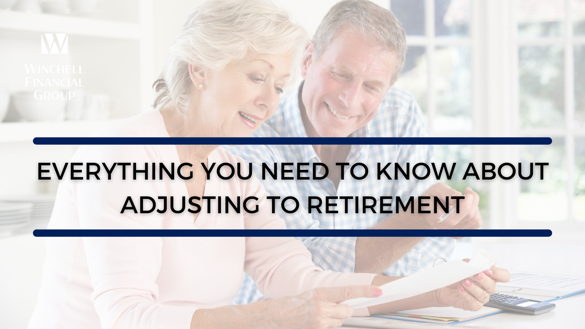 Everything You Need to Know About Adjusting to Retirement