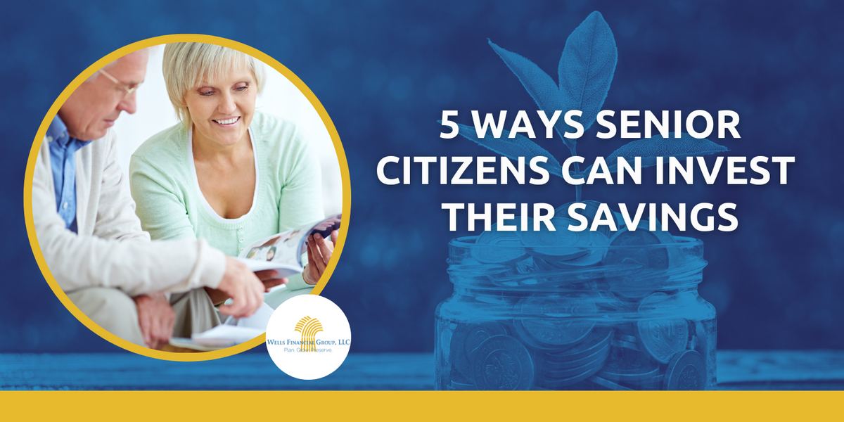 5 Ways Senior Citizens Can Invest Their Savings