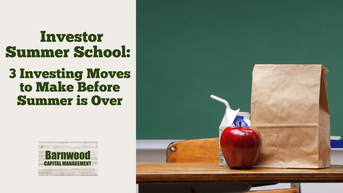 Investor Summer School: 3 Investing Moves to Make Before Summer is Over