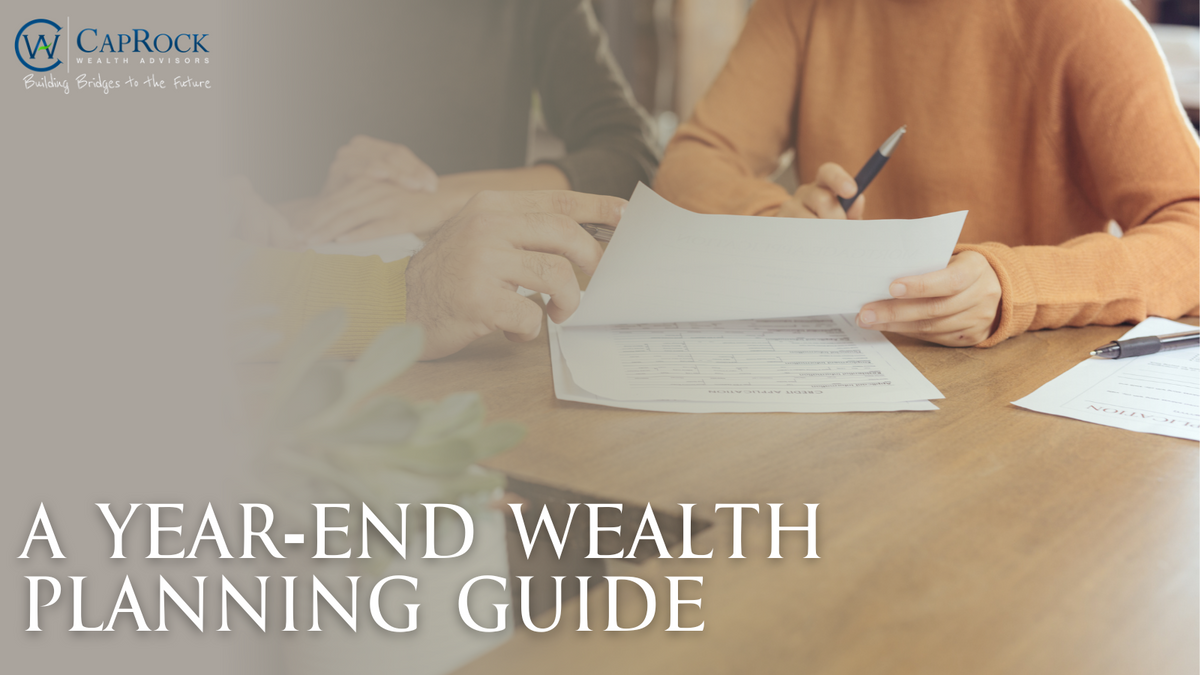 A Year-End Wealth Planning Guide