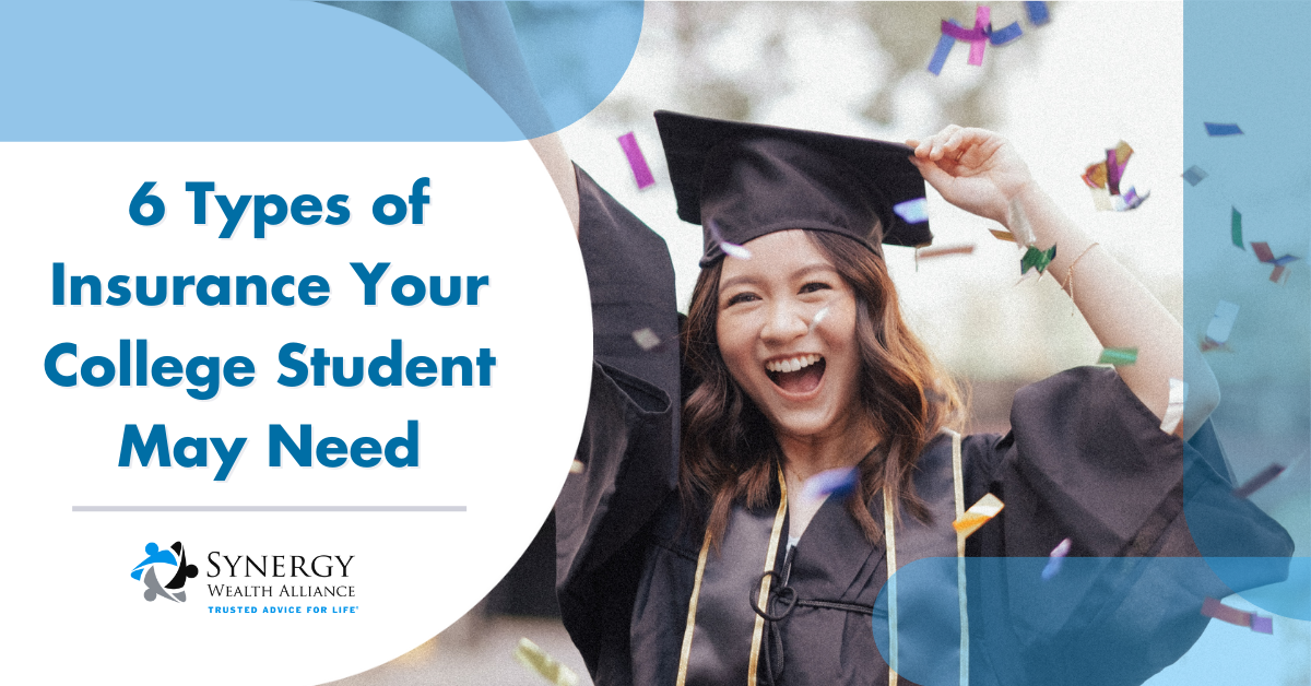Your College Student May Need These 6 Types of Insurance