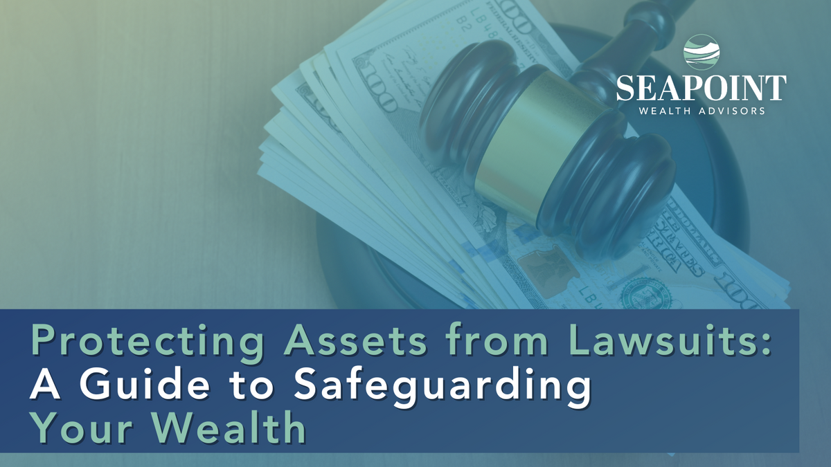 Protecting Assets from Lawsuits: A Guide to Safeguarding Your Wealth