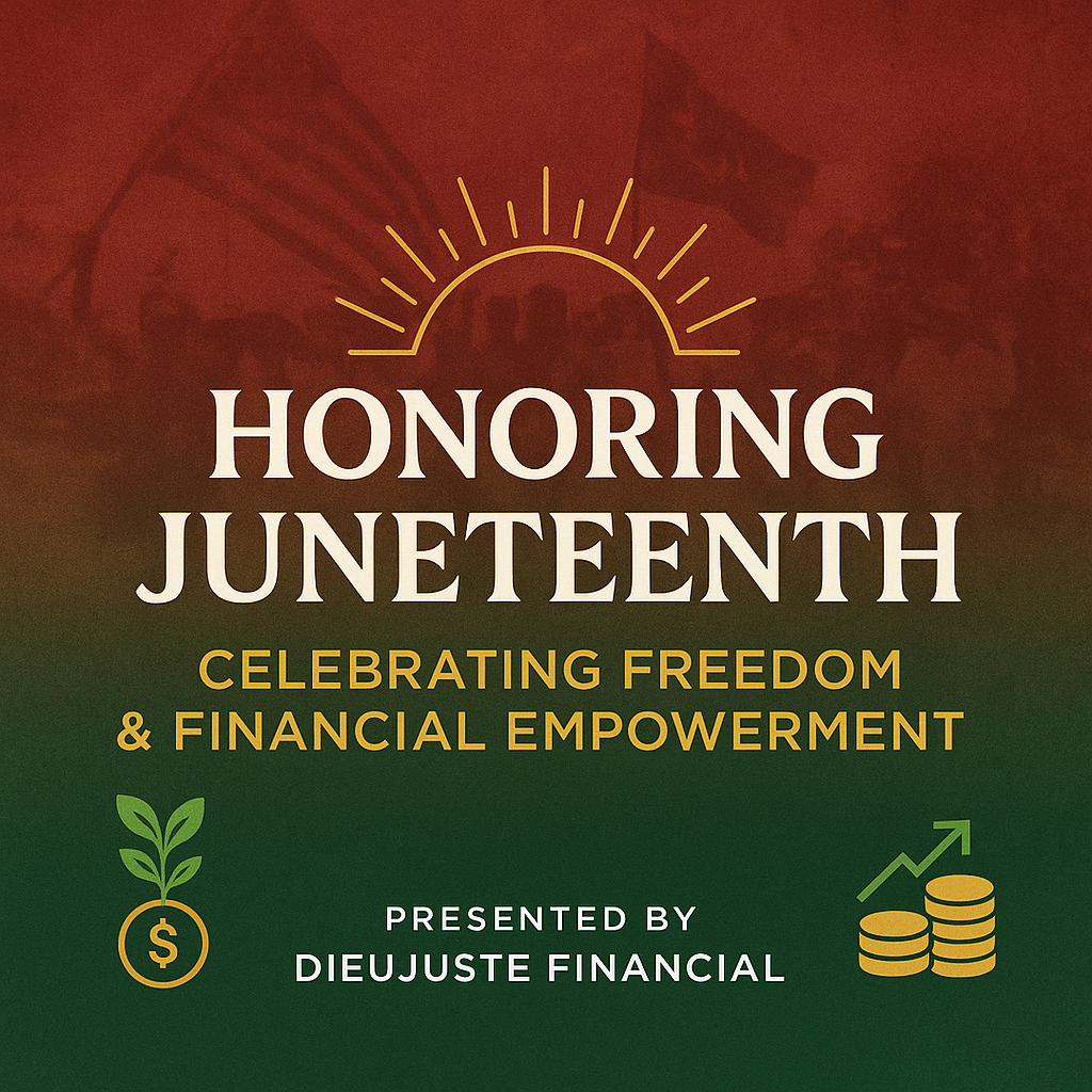 Honoring Juneteenth: Celebrating Freedom & Financial Empowerment