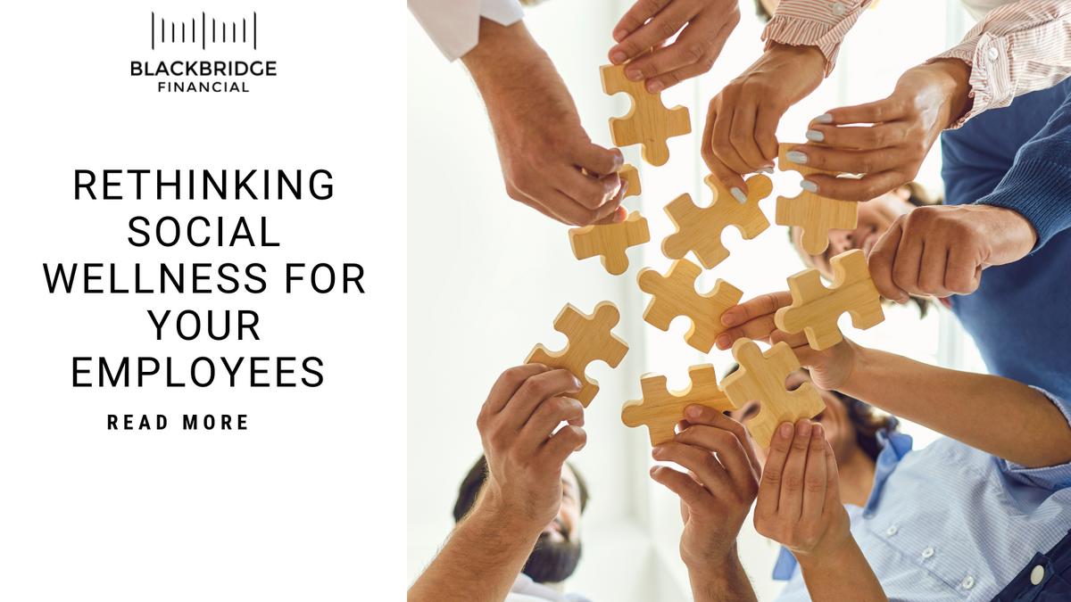Rethinking Social Wellness for Your Employees